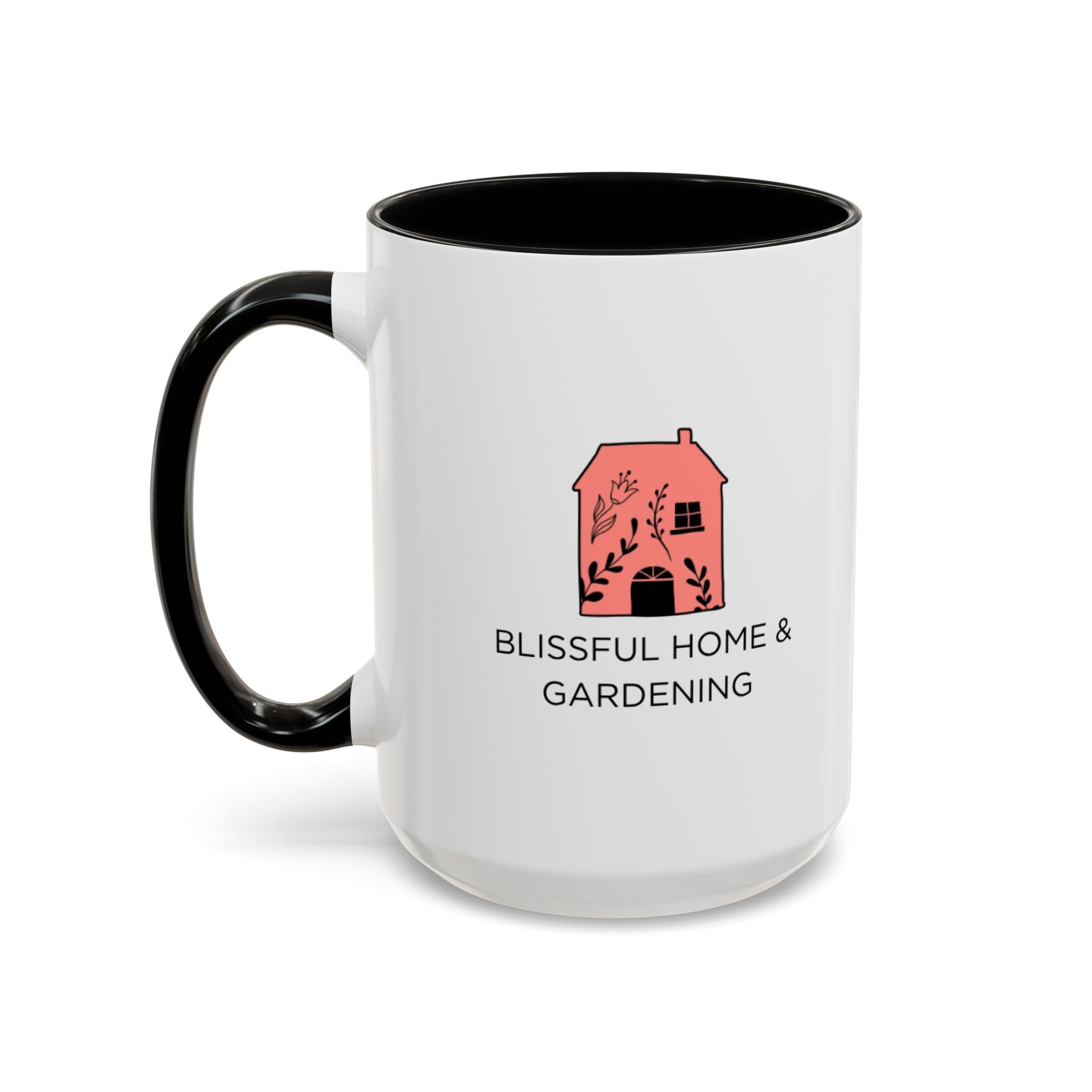 Blissful Home and Gardening Coffee Mug (11/15oz)