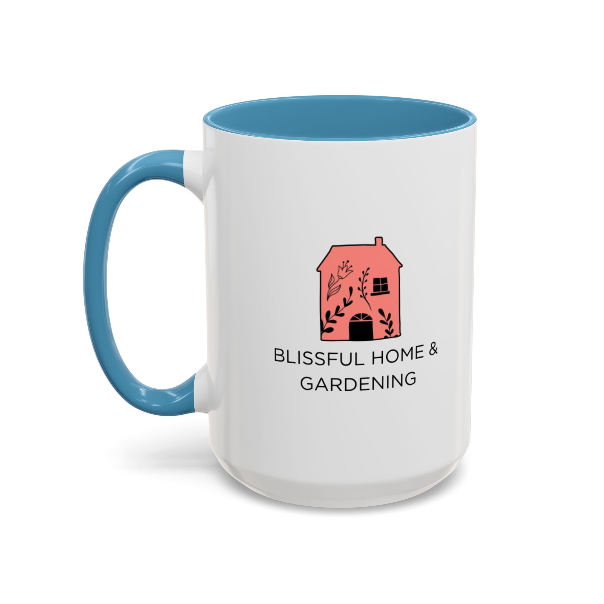 Blissful Home and Gardening Coffee Mug (11/15oz)